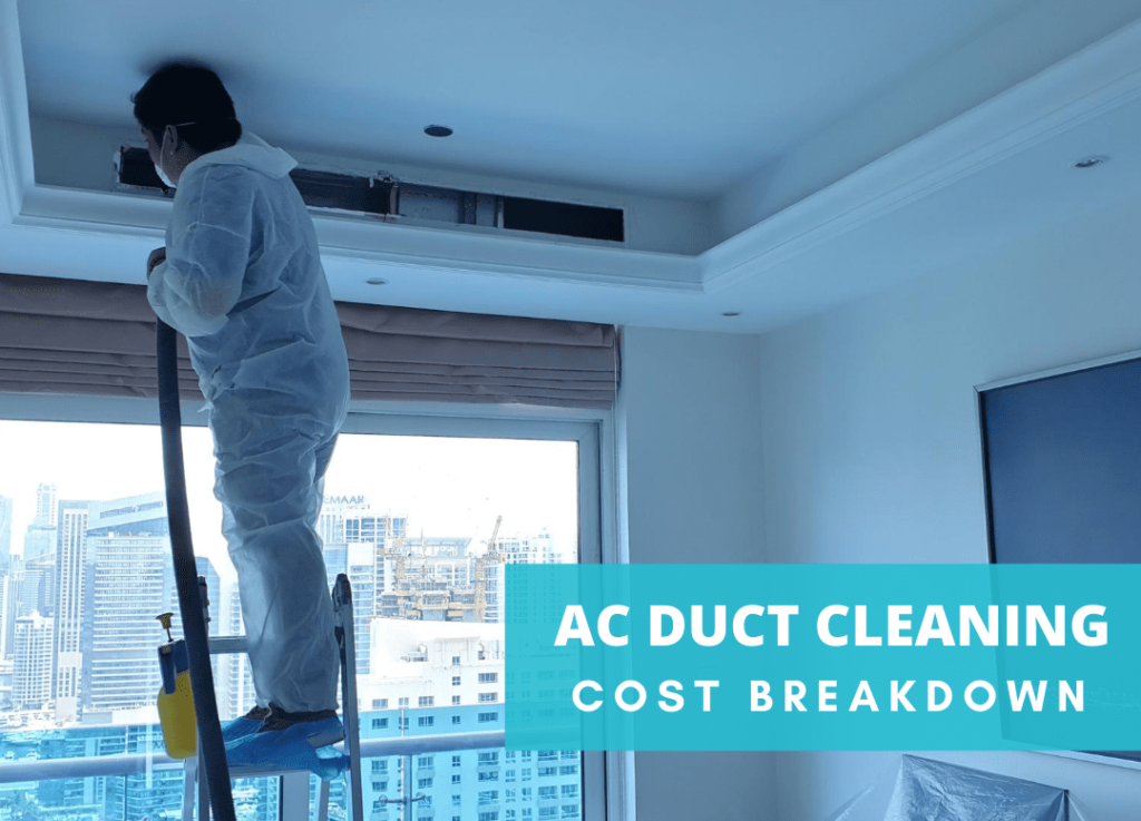 How to breakdown the ac duct cleaning cost ? –
